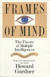 Howard Gardner: Frames of Mind