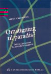 Mette Morsing: Omstigning til paradis?